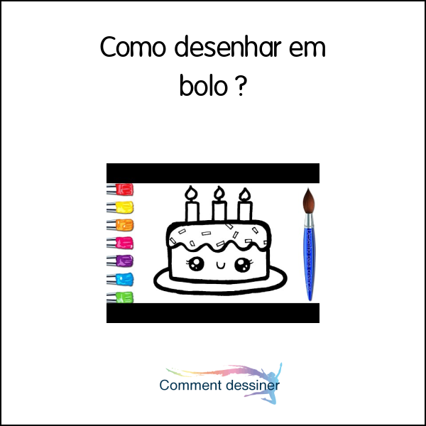 Como desenhar em bolo